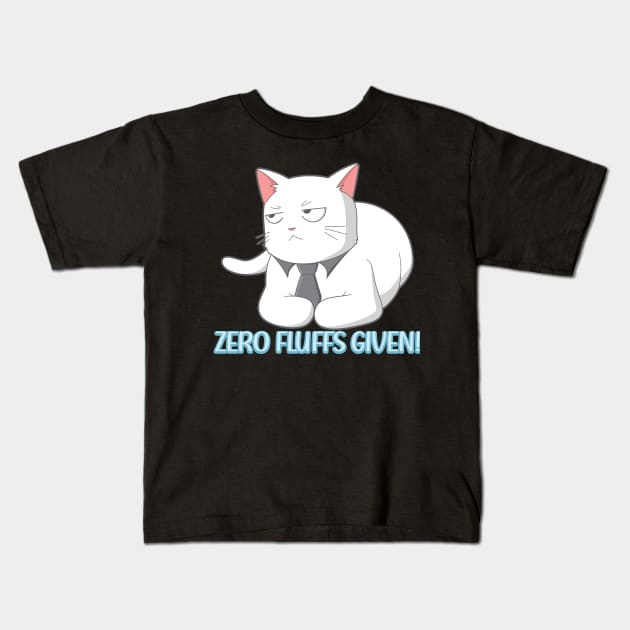 Zero Fluffs Given! Cat Kids T-Shirt by The Kitten Gallery